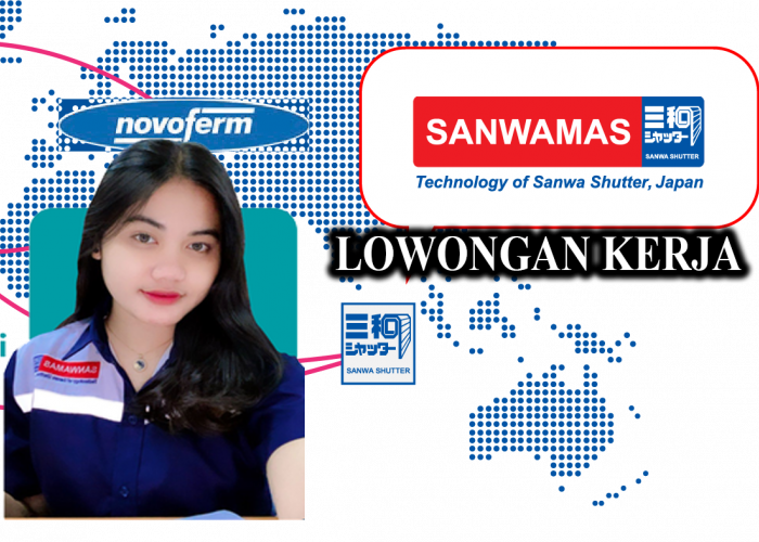 PT Sanwamas Metal Industry Buka Lowongan Kerja Terbaru untuk Lulusan SMK 