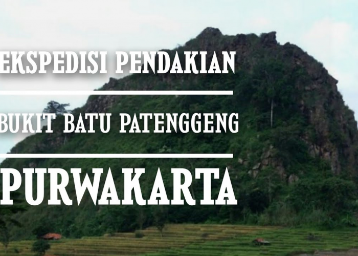 Suntuk di Kota Mulu? Yuk Eksplorasi Keindahan Tersembunyi Gunung Patenggeng di Purwakarta, Jawa Barat