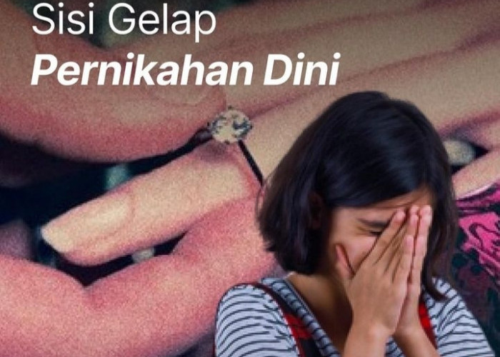 Awaas Pernikahan Dini, Akibatnya Fatal Seperti Ini