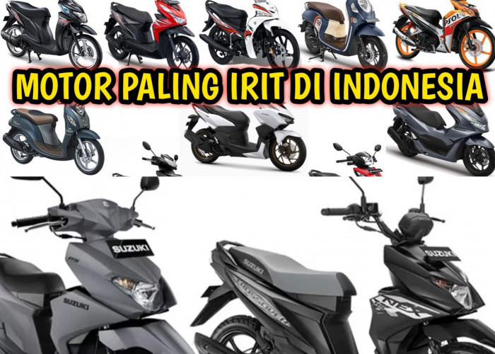 Rekomendasi 7 Motor Matic Paling Irit Dan Paling Laris Di Indonesia, Yuk Simak Daftarnya Disini! 