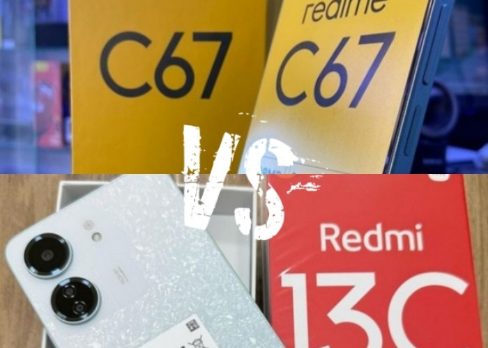 Realme C67 Versus Redmi 13C, Adu Kecanggihan Fitur, Mana Paling OKE