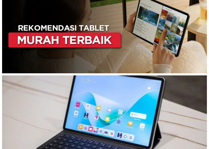 Rekomendasi Tablet Android Terbaru Harga Terjangkau, Performa Kencang untuk Belajar dan Hiburan