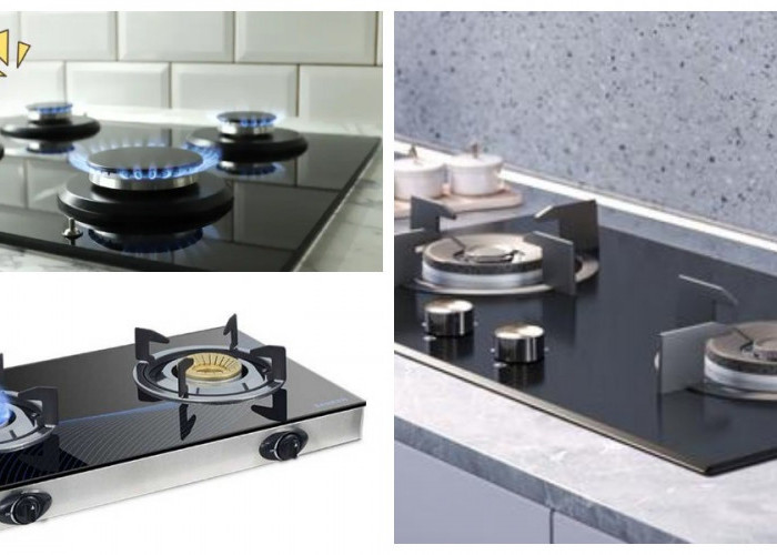 15 Merk Kompor Gas Terbaik 2026: Paling Hemat Gas, Awet, dan Stylish untuk Dapur Rumah Tangga Modern