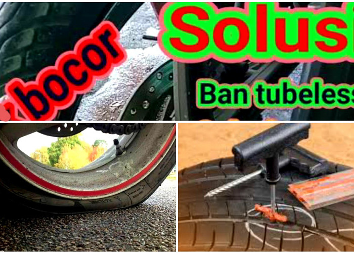 Ban Tubeless Sering Kempes? Perhatikan Hal-hal Sepele Ini 