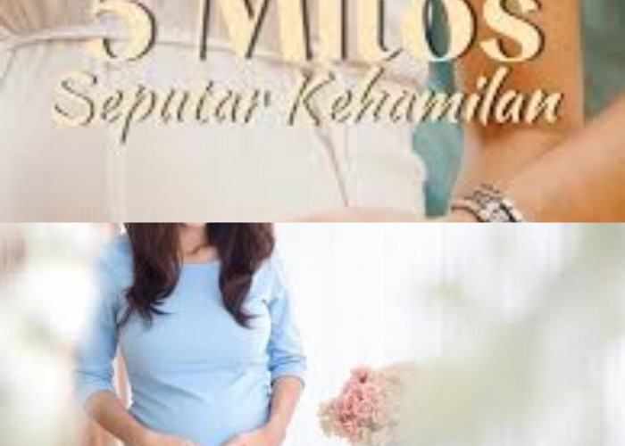 5 Mitos Kehamilan yang Perlu Diketahui Ibu Baru: Fakta atau Fiksi?