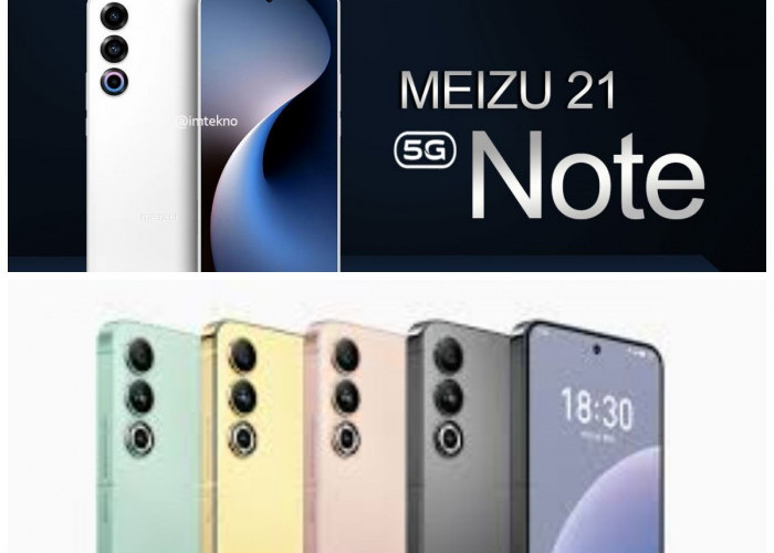 Meizu 21 Note: Smartphone Kencang dengan Tampilan Elegan di Kelas Menengah