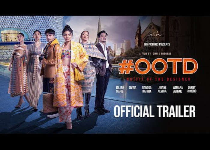 Segera Tayang di Bioskop 2024, Film #OOTD, ini Sinopsis dan Jadwal Tayangnya!