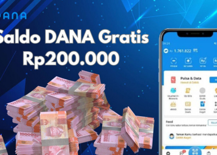 Tunggu Apa Lagi? Klaim Saldo DANA Gratis Rp200 Ribu Sekarang Juga!