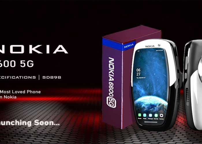 Mengulik Nokia 6600 5G Ultra, Kombinasi Terbaik Antara Masa Lalu dan Masa Depan