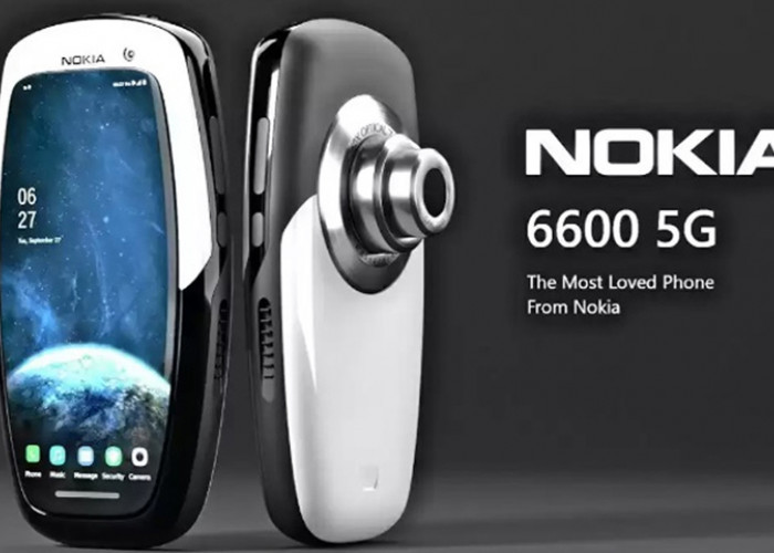 Brand HP Nokia Kembali! Inilah Smartphone Andalan Terbarunya Nokia 6600 5G 