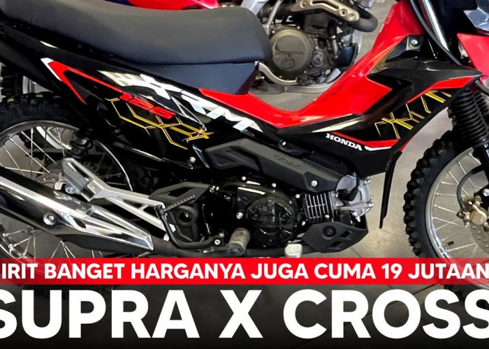 Irit Dengan Harga Bersahabat, Ini Motor Terbaru Honda Supra X 125 Cross!