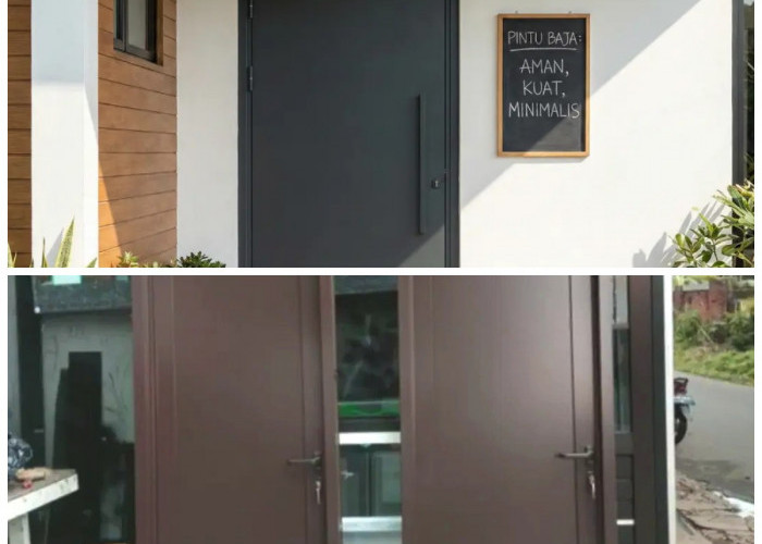 Bukan Sekadar Kuat! 8 Kelebihan Pintu Baja yang Membuat Rumah Lebih Aman dan Modern