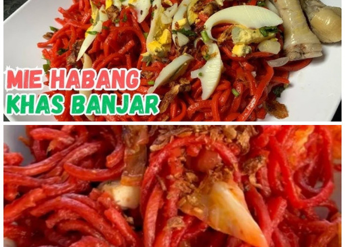 Cobain Yuk! Resep Mie Habang Banjarmasin yang Bikin Ketagihan