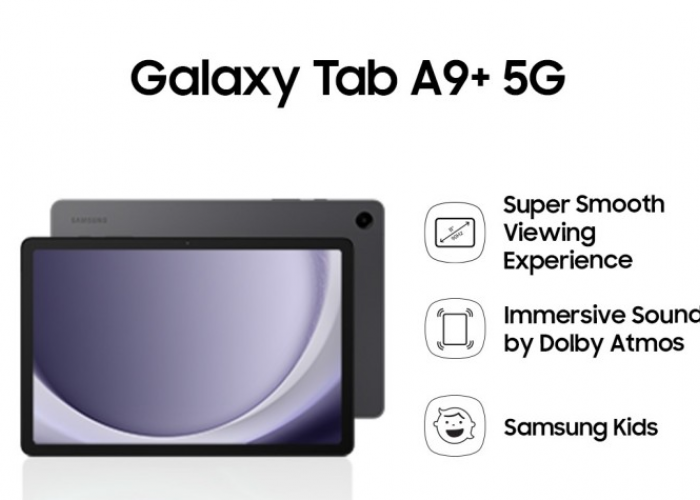 Mengulas Samsung Galaxy Tab A9+ 5G, Tablet Premium dengan Koneksi 5G