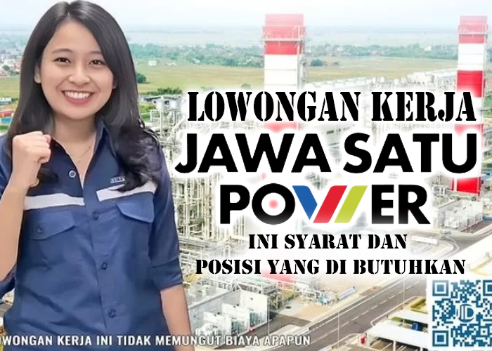 Kesempatan Berkarir di PT Jawa Satu Power, Lowongan Kerja Bagi Fresh Graduate Development Program