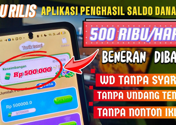 Mau Dapat Saldo DANA Lebih dari Rp 115.000 Terus-Menerus? Coba Aplikasi Ini Sekarang!