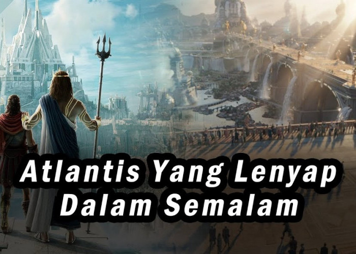 Atlantis Kota yang Hilang Berhasil Ditemukan! Inilah Ciri-cirinya 