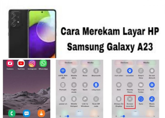 Panduan Praktis: Merekam Layar Samsung Galaxy A23 dengan Quick Panel