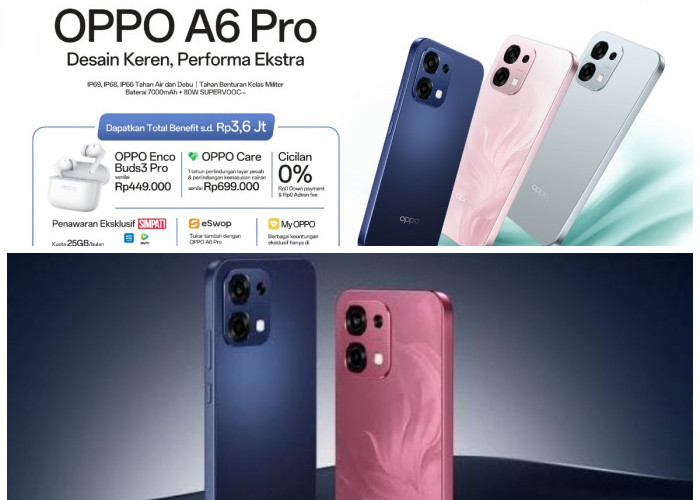 Resmi Meluncur! OPPO A6 Pro Max Usung Kamera AI Canggih dan Performa Setara Flagship