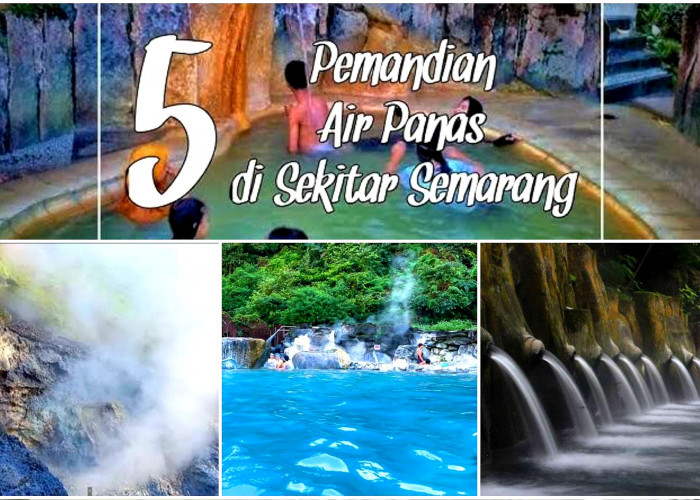 Rekomendasi 4 Wisata Berendam di Pemandian Air Hangat di Semarang