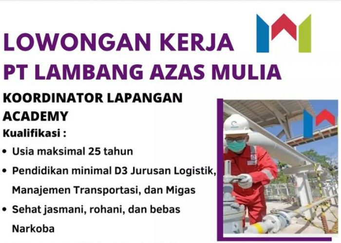 PT Lambang Azas Mulia Buka Lowongan Kerja untuk Lulusan SMA/SMK hingga Sarjana di Seluruh Indonesia