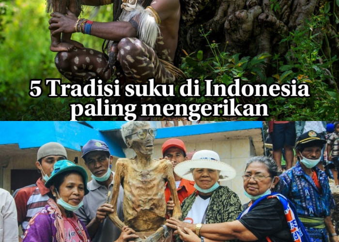 Berani Ikut Ritual Ini? Tradisi Suku di Indonesia yang Ekstrem!