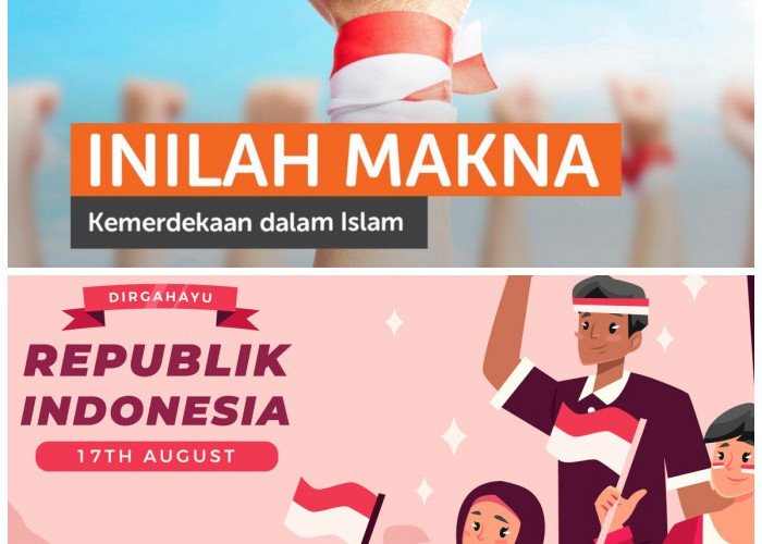 Menggali Makna Kemerdekaan dalam Islam: Panduan untuk Umat Muslim