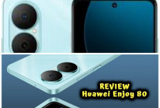 Debut Huawei Enjoy 80: Kombinasi Kinerja Andal dan Daya Tahan Baterai yang Mengesankan