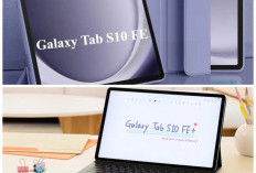 Samsung Galaxy Tab S10 FE Plus 2026 Meluncur, Usung Layar Lebar, Fitur AI Pintar, dan Performa Tangguh